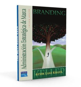 Branding que es y como gestionar tu marca: libro administración estratégica de marca